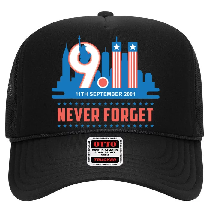 Never Forget September 11 2001 Memorial Day American Flag High Crown Mesh Trucker Hat