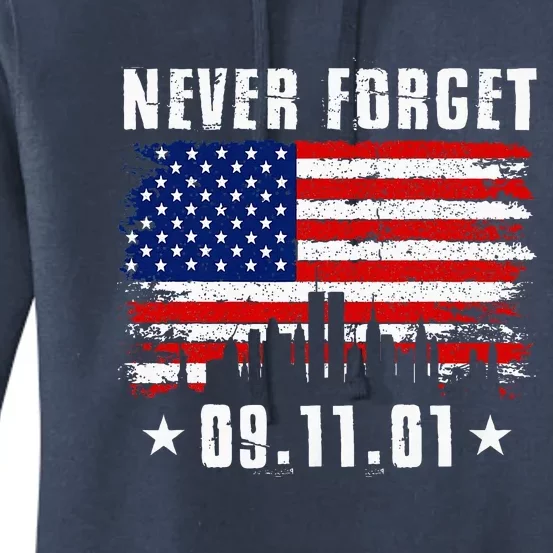 Never Forget September 11 2001 Memorial Day Women's Pullover Hoodie