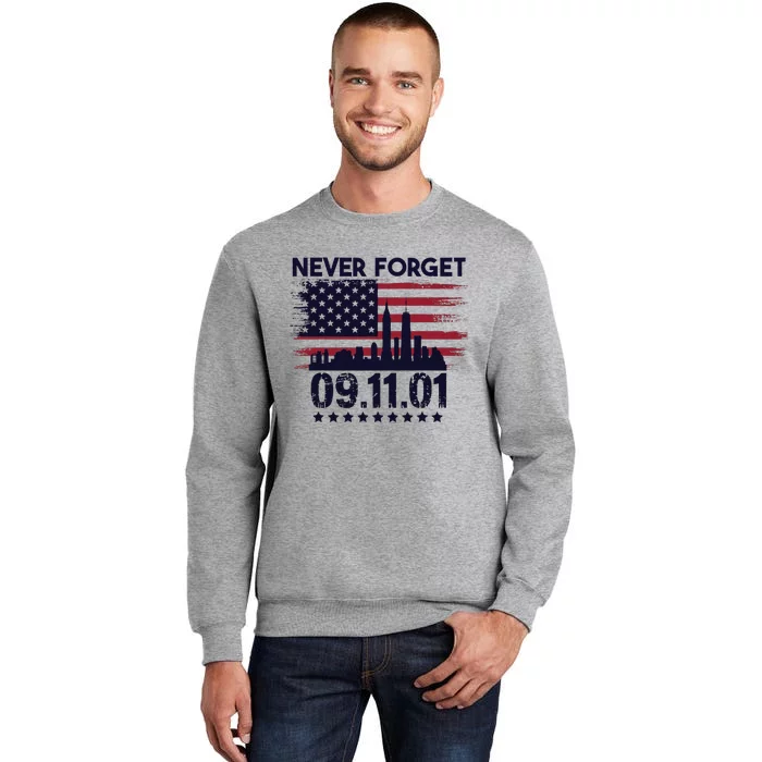 Never Forget September 11 2001 American Flag Tall Sweatshirt