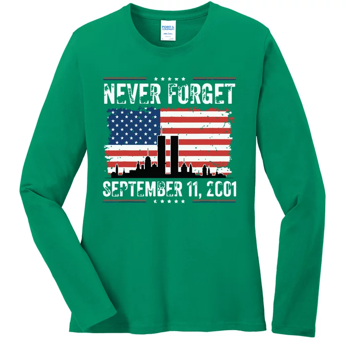 Never Forget September 11 2001 Memorial Day American Flag Ladies Long Sleeve Shirt