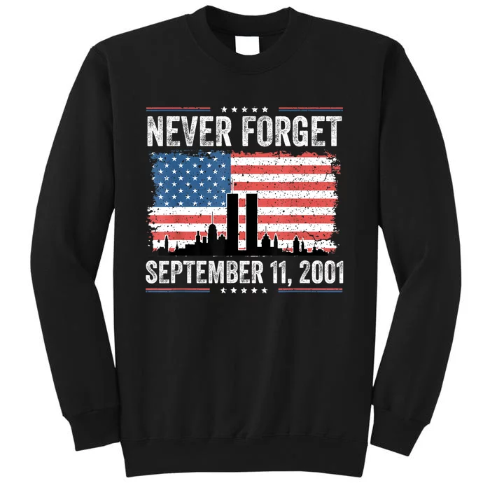 Never Forget September 11 2001 Memorial Day American Flag Sweatshirt