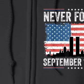 Never Forget September 11 2001 Memorial Day American Flag Full Zip Hoodie