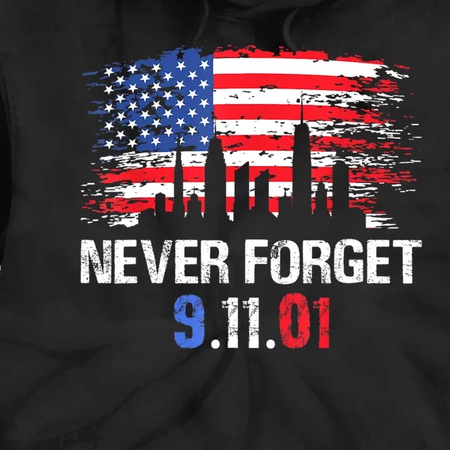 Never Forget September 11 2001 Memorial Day American Flag Tie Dye Hoodie