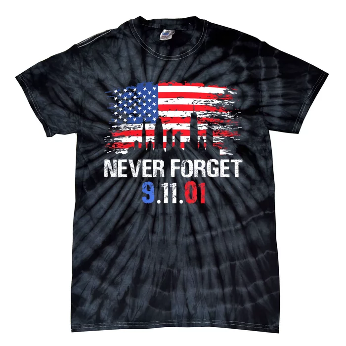 Never Forget September 11 2001 Memorial Day American Flag Tie-Dye T-Shirt