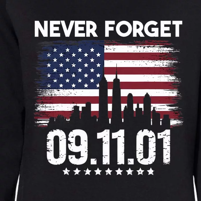 Never Forget September 11 2001 Memorial Day American Flag Womens California Wash Sweatshirt