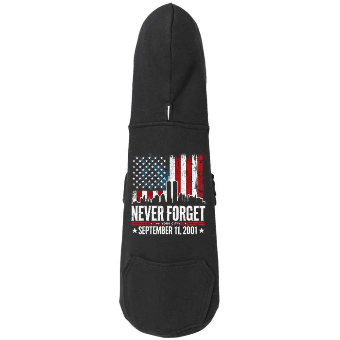 Never Forget September 11 2001 Memorial Day Doggie 3-End Fleece Hoodie