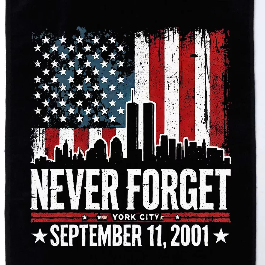 Never Forget September 11 2001 Memorial Day Platinum Collection Golf Towel