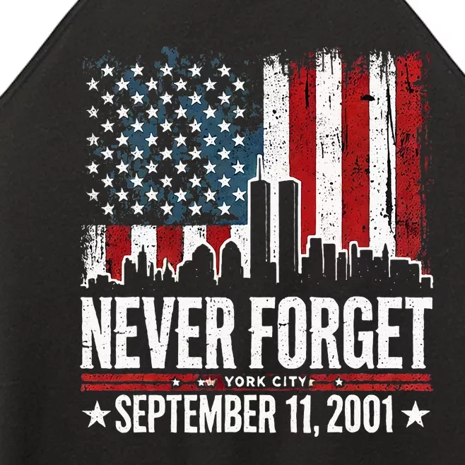 Never Forget September 11 2001 Memorial Day Women’s Perfect Tri Rocker Tank