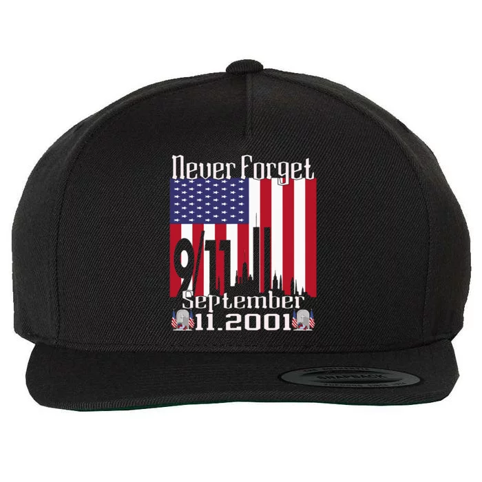 Never Forget September 11 2001 American Flag Wool Snapback Cap