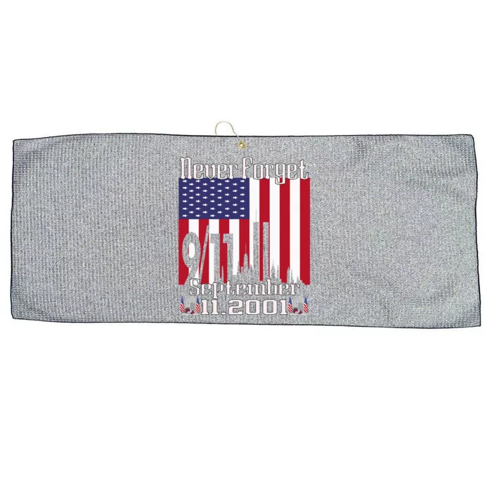 Never Forget September 11 2001 American Flag Large Microfiber Waffle Golf Towel