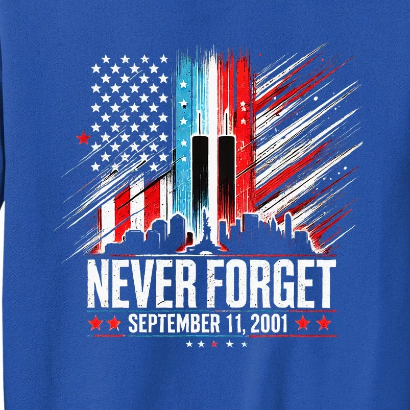 Never Forget September 11 2001 American Flag Sweatshirt