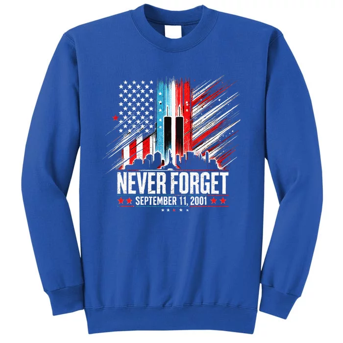 Never Forget September 11 2001 American Flag Sweatshirt