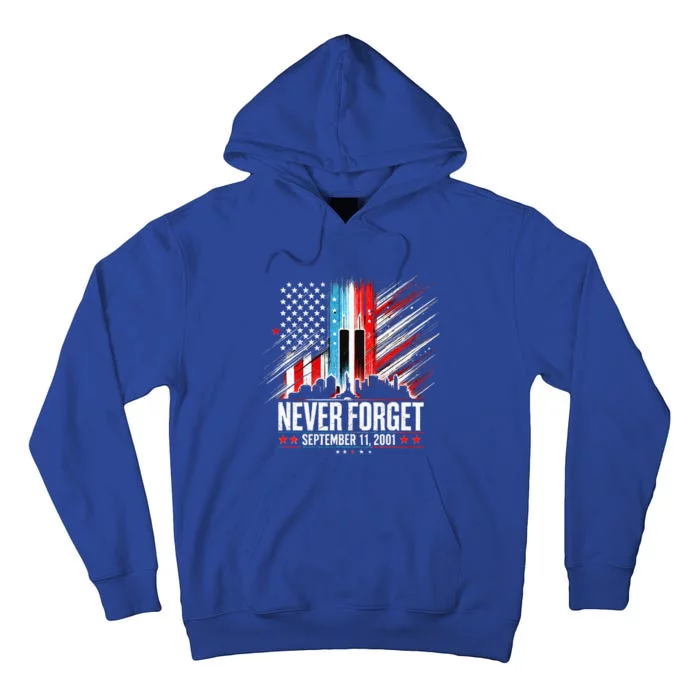 Never Forget September 11 2001 American Flag Tall Hoodie