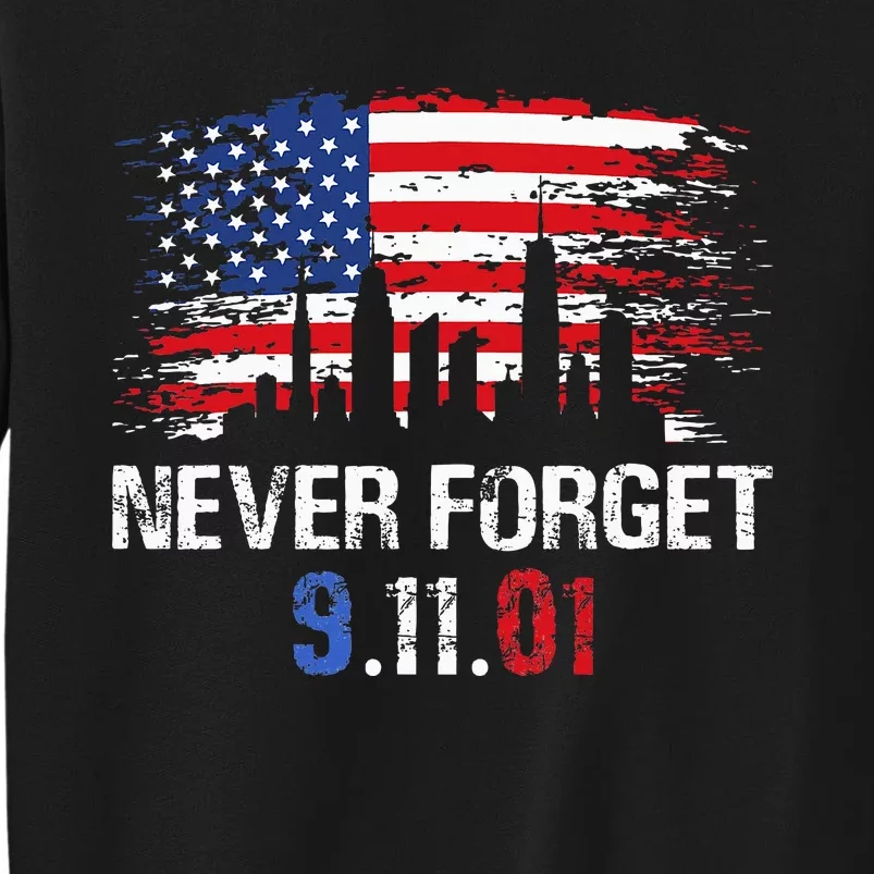 Never Forget September 11 2001 Memorial Day American Flag Sweatshirt