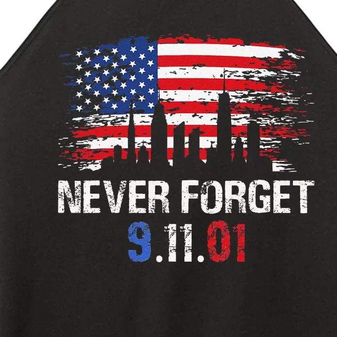 Never Forget September 11 2001 Memorial Day American Flag Gift Women’s Perfect Tri Rocker Tank