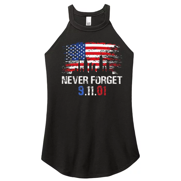 Never Forget September 11 2001 Memorial Day American Flag Gift Women’s Perfect Tri Rocker Tank