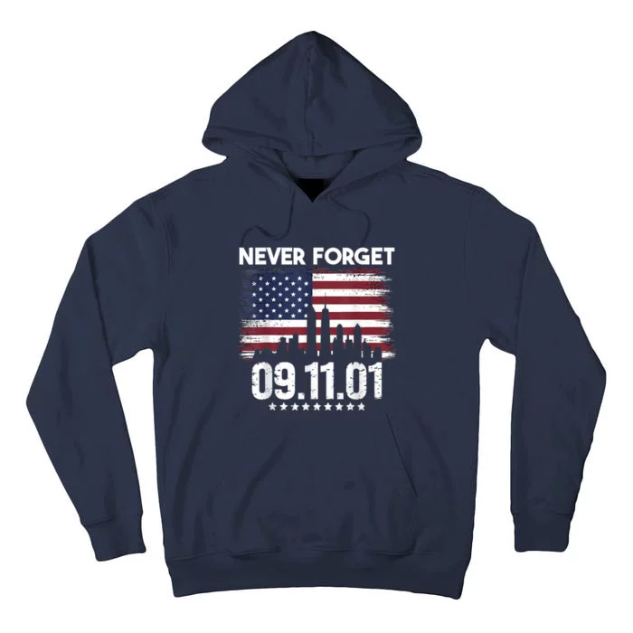 Never Forget September 11 2001 Memorial Day American Flag Tall Hoodie