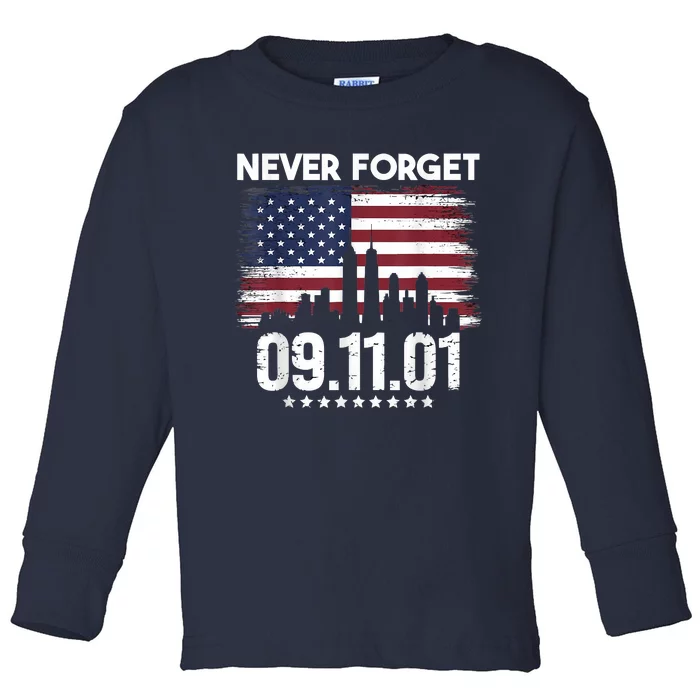 Never Forget September 11 2001 Memorial Day American Flag Toddler Long Sleeve Shirt