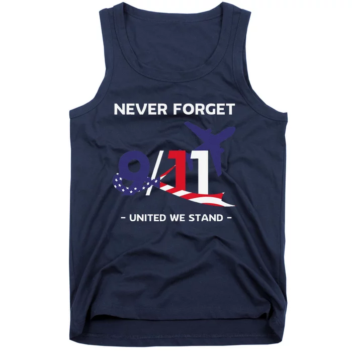 Never Forget September 11 2001 Memorial Day American Flag Gift Tank Top