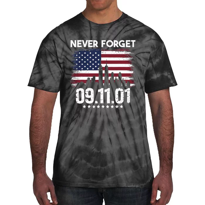 Never Forget September 11 2001 Memorial Day American Flag Tie-Dye T-Shirt