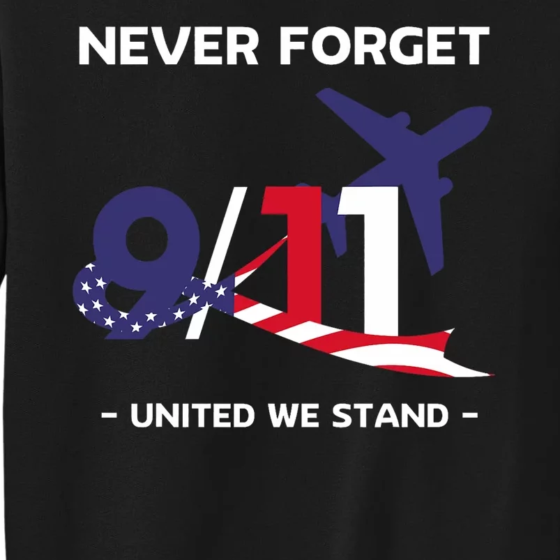 Never Forget September 11 2001 Memorial Day American Flag Sweatshirt