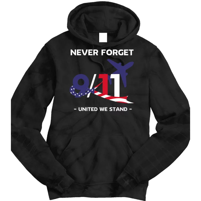 Never Forget September 11 2001 Memorial Day American Flag Tie Dye Hoodie