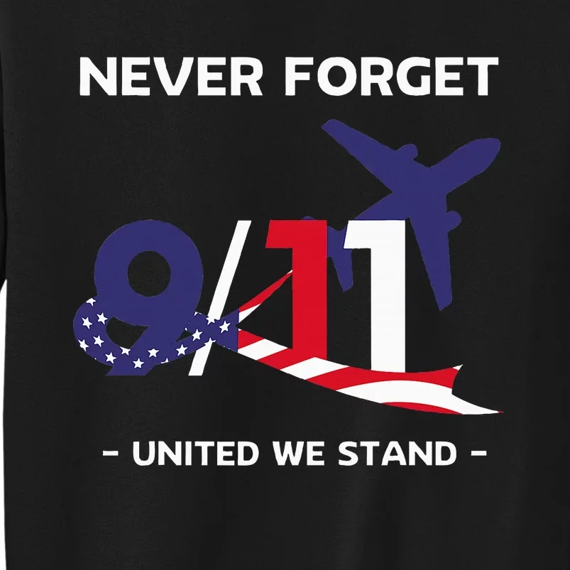 Never Forget September 11 2001 Memorial Day American Flag Sweatshirt