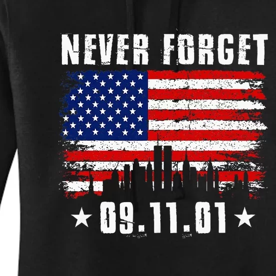 Never Forget September 11 2001 Memorial Day Women's Pullover Hoodie