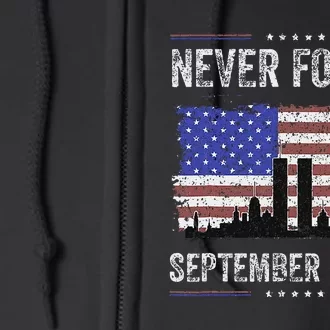 Never Forget September 11 2001 Memorial Day Full Zip Hoodie