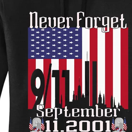 Never Forget September 11 2001 Memorial Day Women's Pullover Hoodie