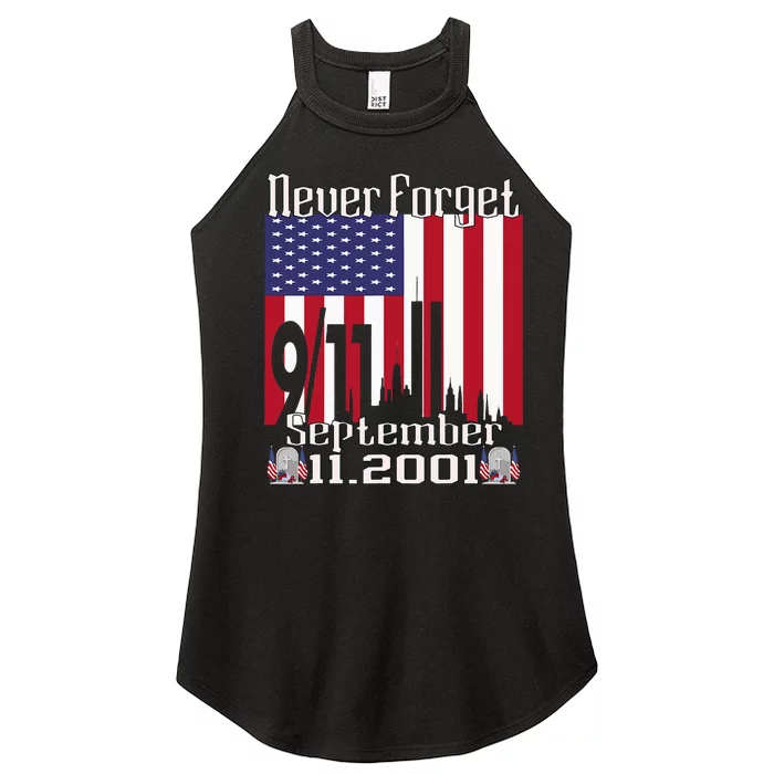 Never Forget September 11 2001 Memorial Day Women’s Perfect Tri Rocker Tank