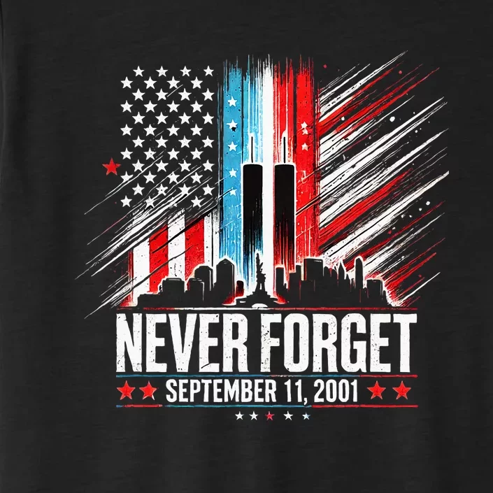 Never Forget September 11 2001 Memorial Day ChromaSoft Performance T-Shirt