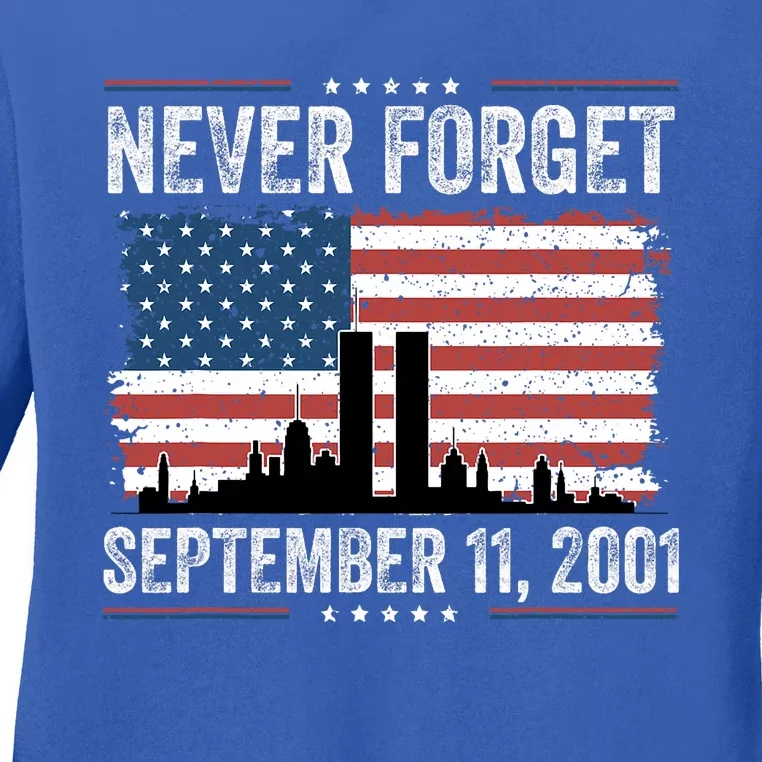 Never Forget September 11 2001 Memorial Day American Flag Ladies Long Sleeve Shirt