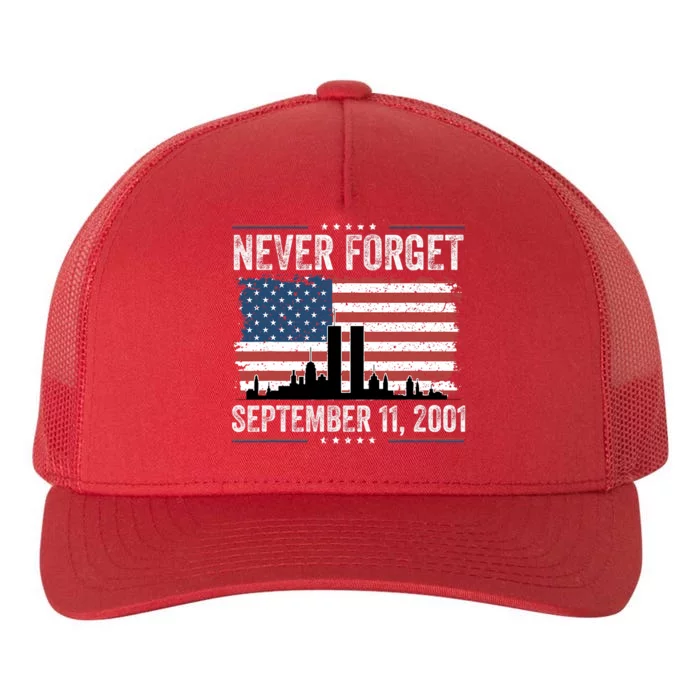 Never Forget September 11 2001 Memorial Day American Flag Yupoong Adult 5-Panel Trucker Hat