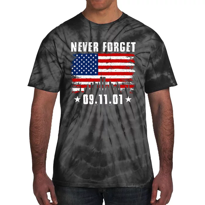 Never Forget September 11 2001 Memorial Day American Flag Tie-Dye T-Shirt