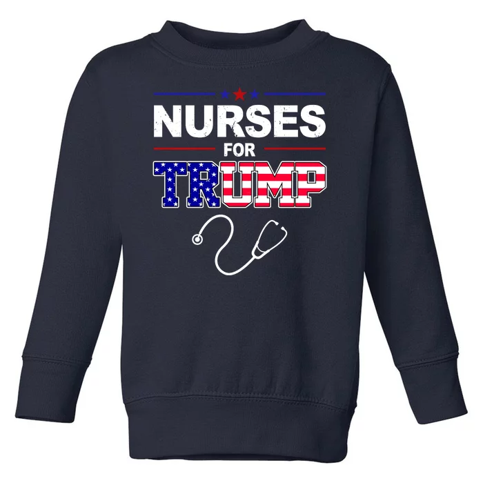 Nurses For Trump Political Election Toddler Sweatshirt