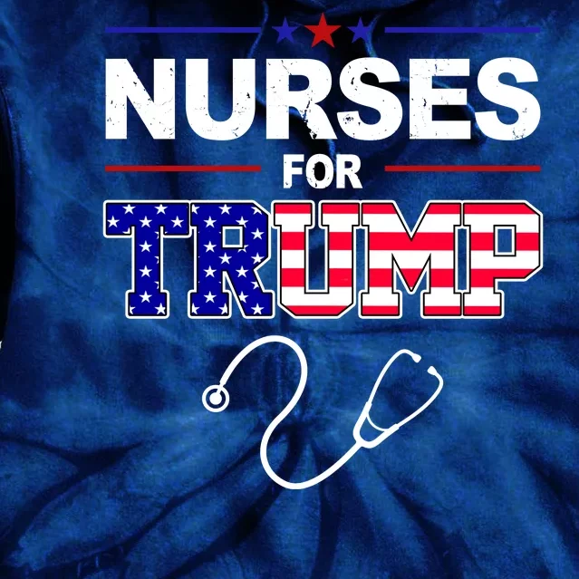 Nurses For Trump Political Election Tie Dye Hoodie