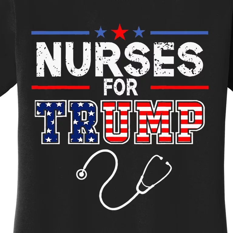 Nurses For Trump 2024 Support Donald Trump America Flag Women's T-Shirt