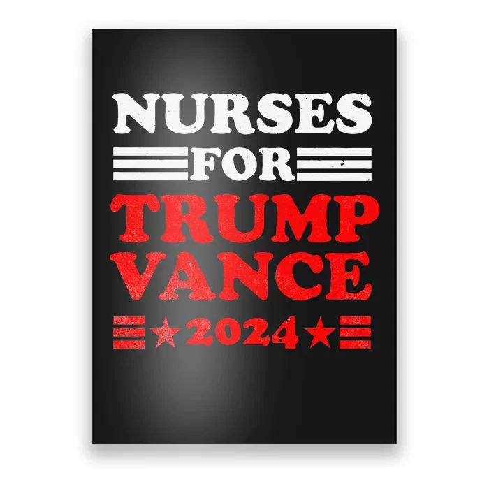 Nurses For Trump Vance 2024 Usa Election Pro Poster