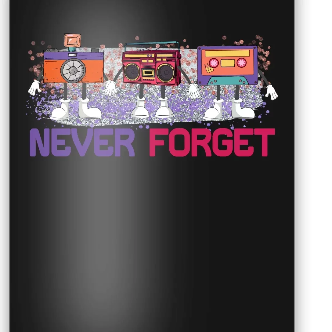 Never Forget Tape Cassette Floppy Disk Poster