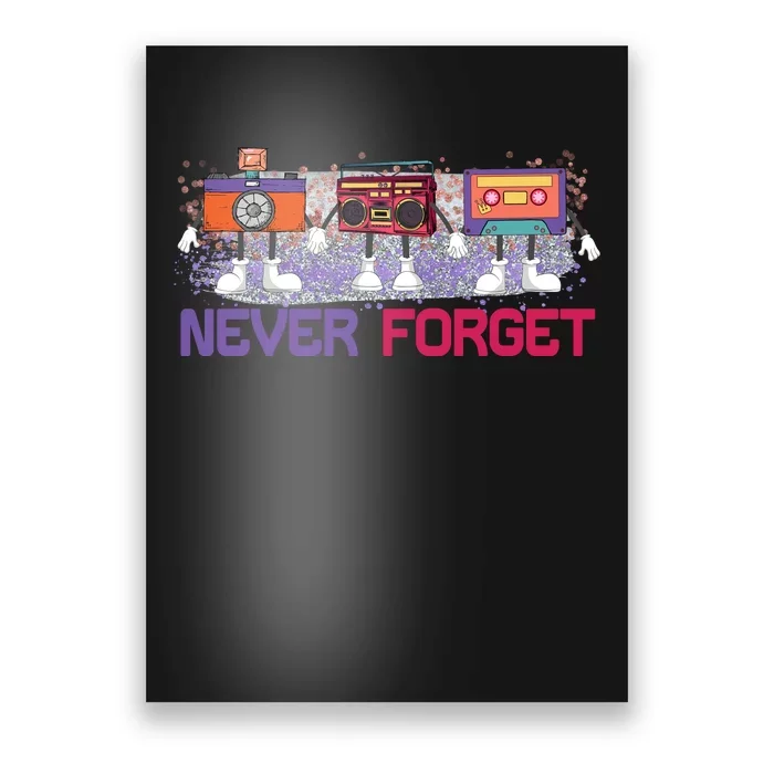 Never Forget Tape Cassette Floppy Disk Poster