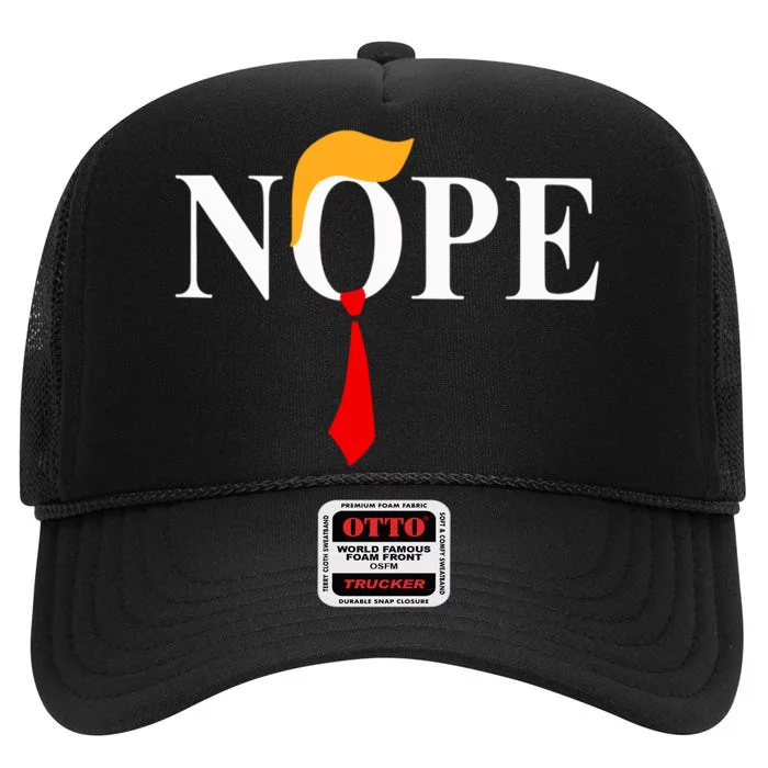 Nope Funny Trump High Crown Mesh Trucker Hat