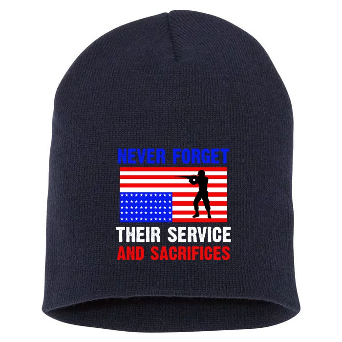 Never Forget Their Service And Sacrifices Memorial Day Gift Short Acrylic Beanie