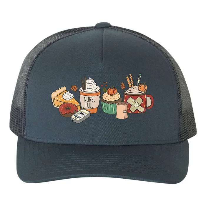 Nurse Fuel Thanksgiving Fall Coffee Pumpkin Spice Latte Gift Yupoong Adult 5-Panel Trucker Hat