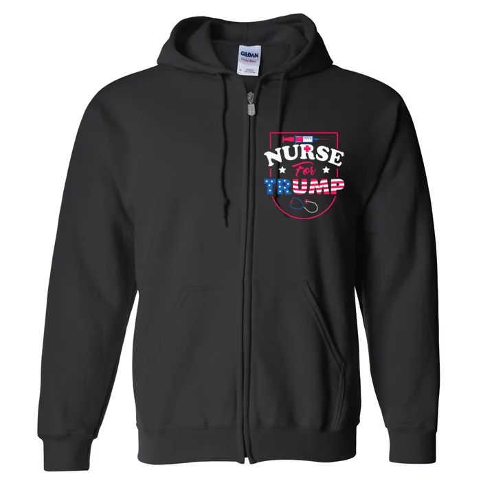 Nurse For Trump Conservative Republican Nurses Support Full Zip Hoodie