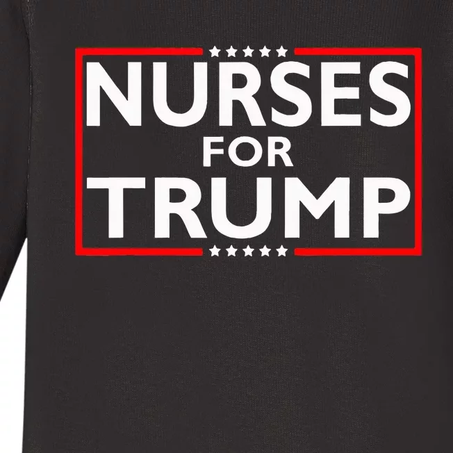 Nurses For Trump President Election 2024 Baby Long Sleeve Bodysuit