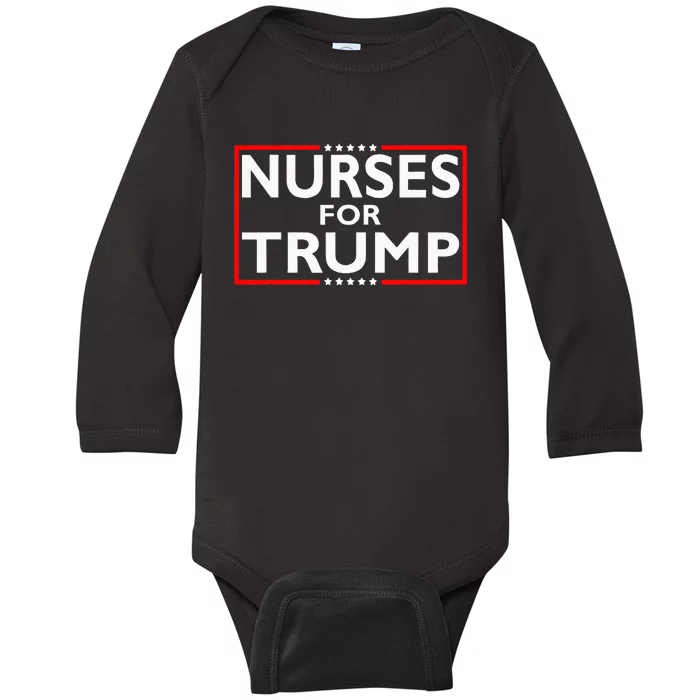 Nurses For Trump President Election 2024 Baby Long Sleeve Bodysuit