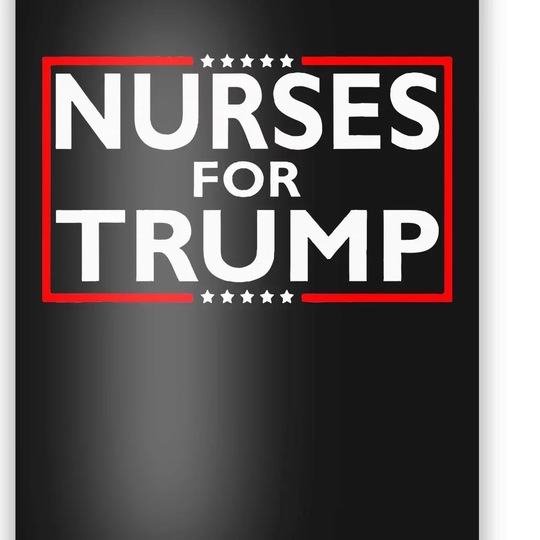 Nurses For Trump President Election 2024 Poster