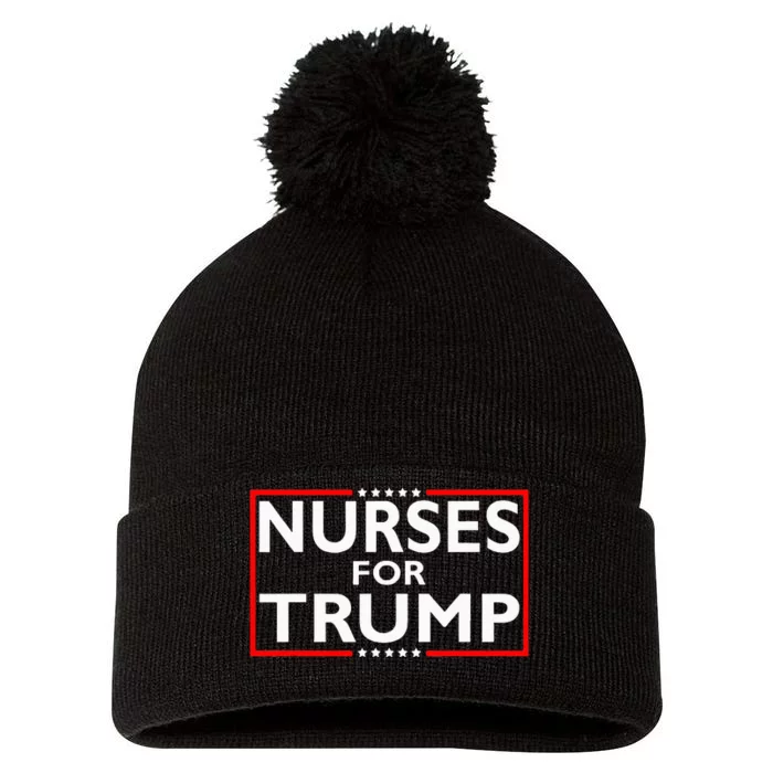 Nurses For Trump President Election 2024 Pom Pom 12in Knit Beanie