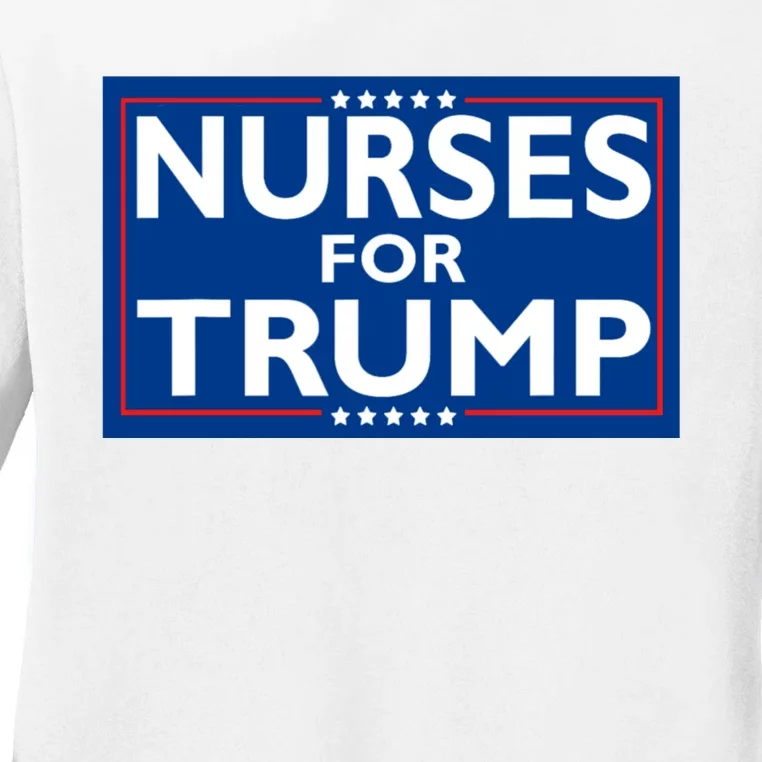 Nurses For Trump President Election 2024 Ladies Long Sleeve Shirt